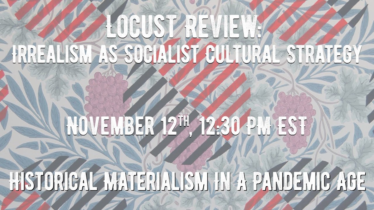Locust Review: Irrealism as Socialist Cultural Strategy