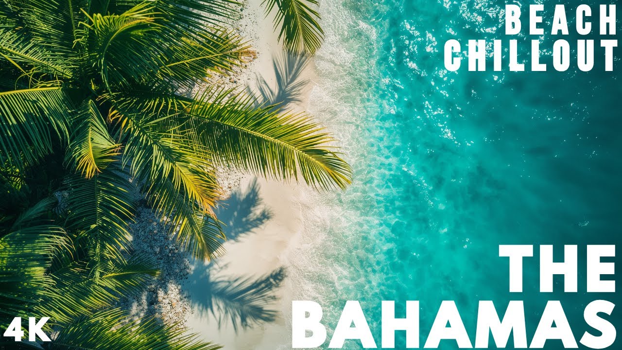 Bahamas Blue Sands 2025 🌴 Beach Chillout & Melodic Deep House | AEVE DEEP #45 | 4K UHD