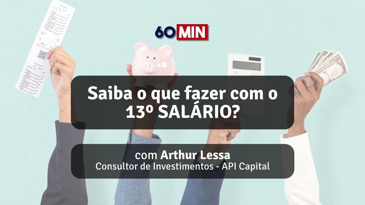 13º salário cai hoje: onde investir e como usar da forma mais inteligente
