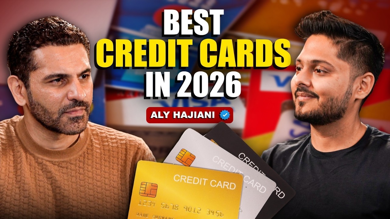 Best Credit Cards In India 2026: Rewards, Mistakes & Smart Strategy! ft. Aly Hajiani