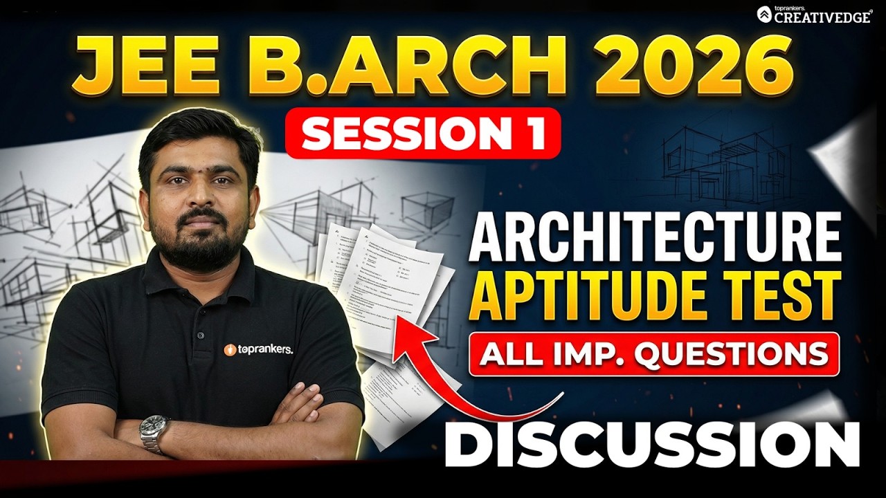 JEE B.Arch 2026 Session 1 Paper 2A Architecture Aptitude Test | Full Paper Discussion