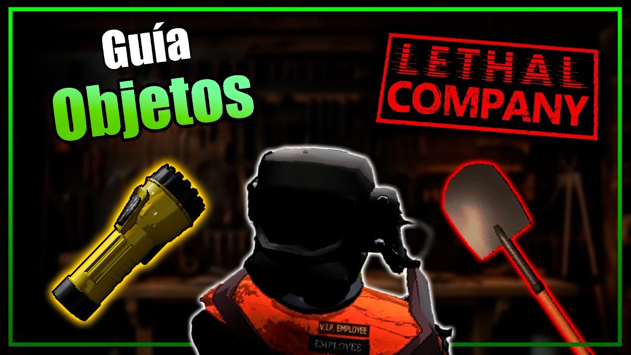 Lethal company | GUIA de OBJETOS