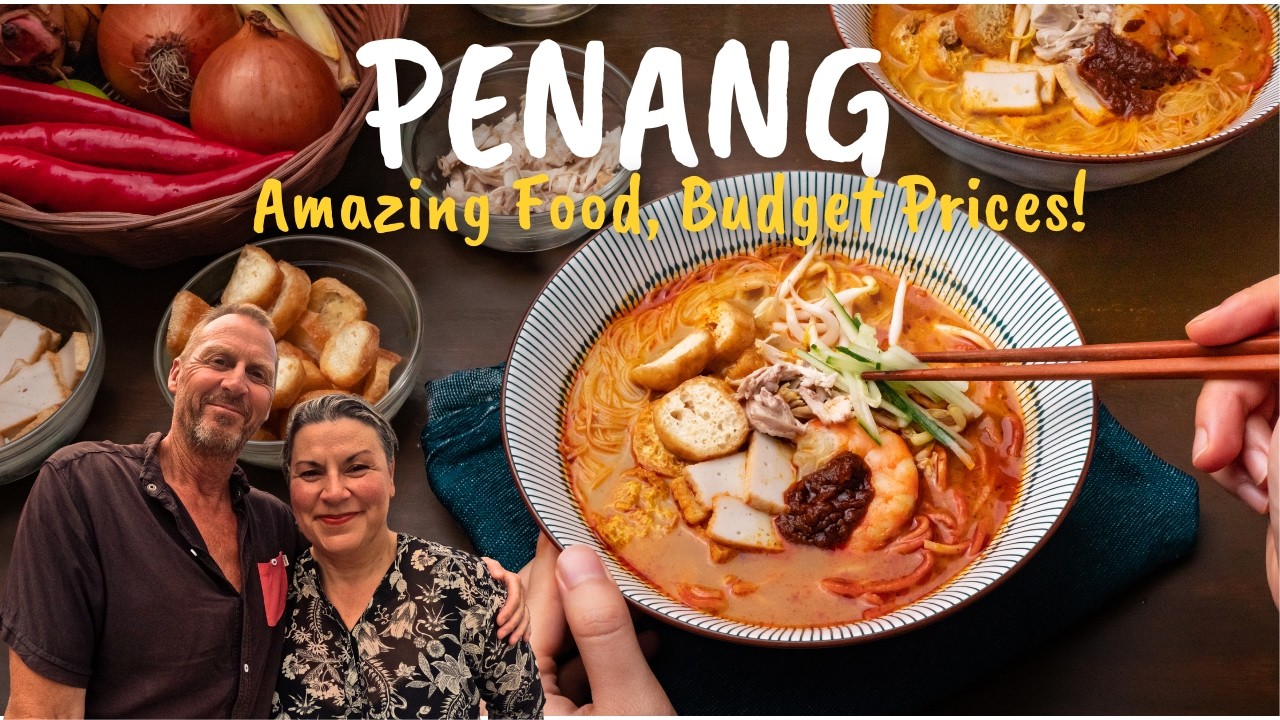 We ate our way across Penang, Malaysia for a month and found amazing food for every budget