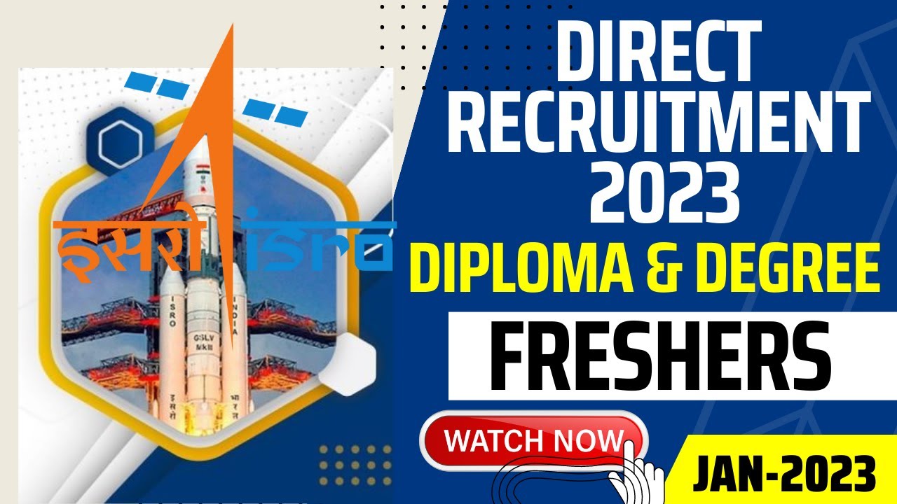 ISRO Freshers Recruitment for Civil Engineer 2023 No Exam, No Fees