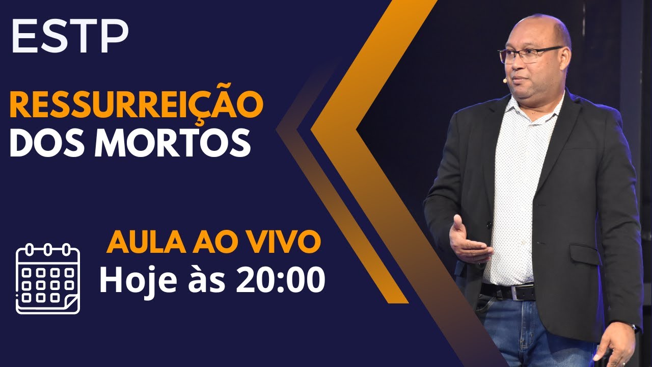 ESTP | OS PRINCÍPIOS ELEMENTARES DA DOUTRINA DE CRISTO|  A ressurreição dos mortos