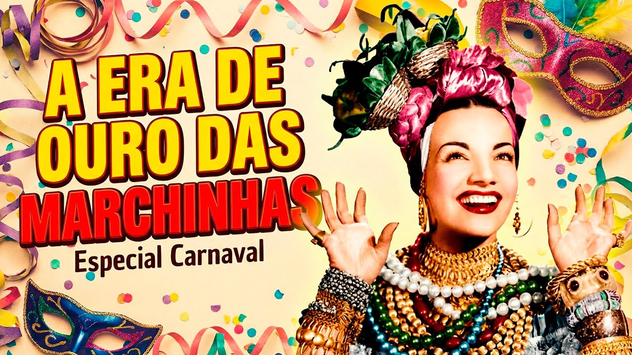 Antes do Axé e do Samba: A História Secreta das Marchinhas de Carnaval