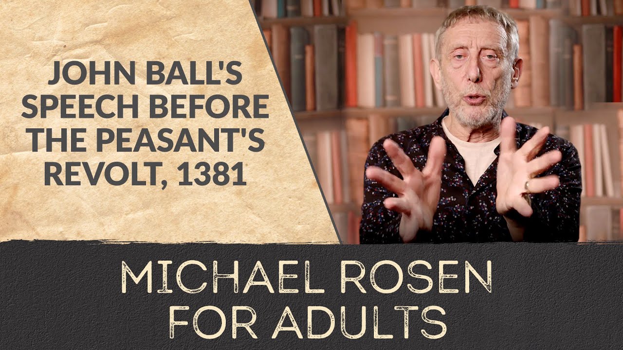 John Ball's Speech before the Peasant's Revolt, 1381