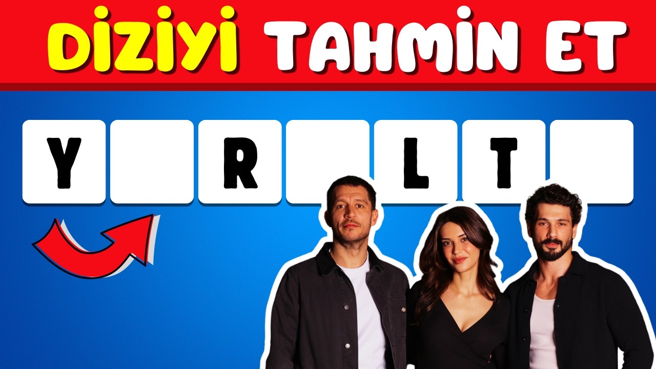 DİZİ BULMACA 🎥🔥 Eksik Harflerden Dizileri Tahmin Et | Dizi Bilmece Testi B&ouml;l&uuml;m 2