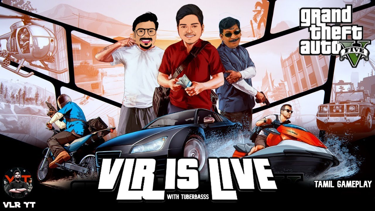 🔴 Damaal Dumeel 🔥🔫 | GTA V MULTIPLAYER With TuberBasss | VLR IS LIVE | Tamil Gameplay