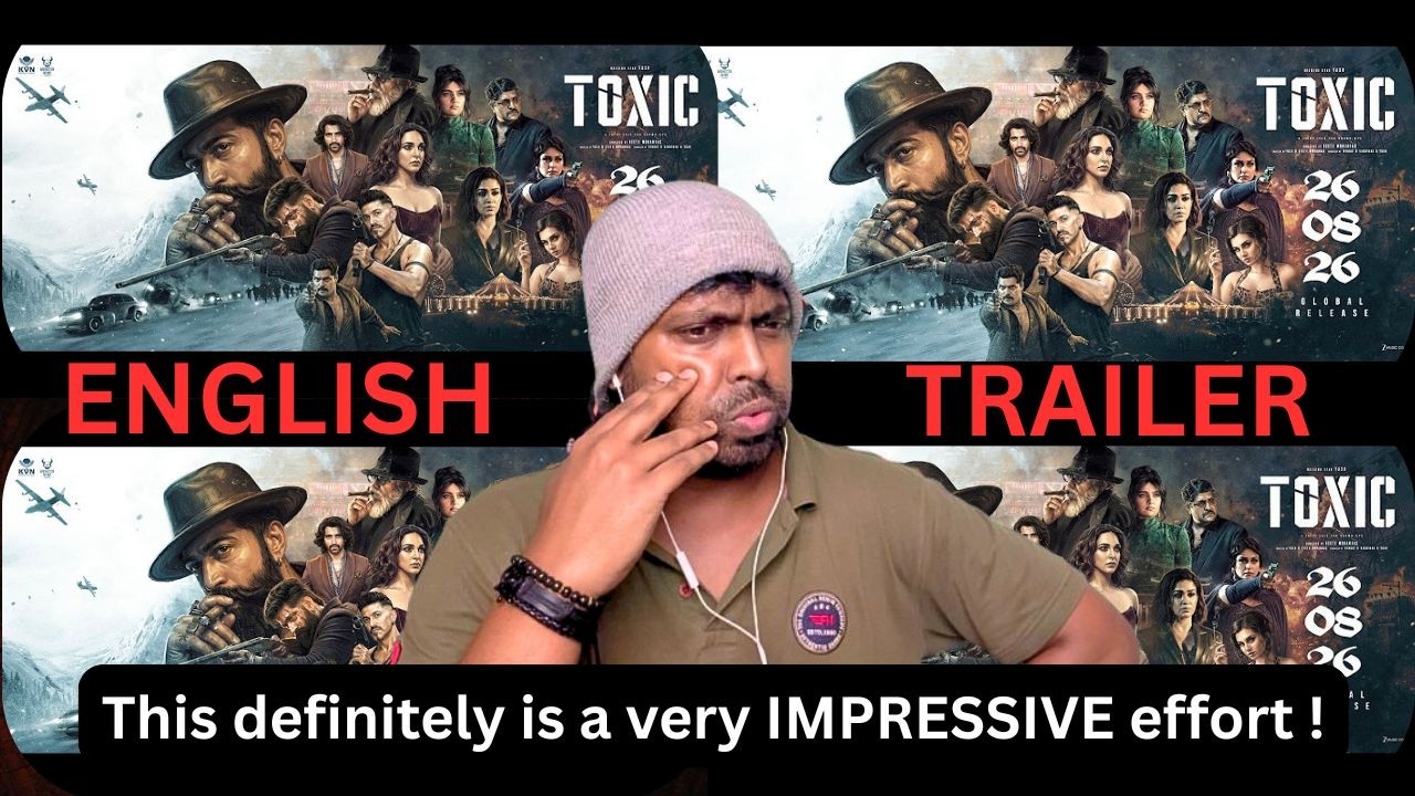 Toxic English Trailer Reaction | #yash #kiaraadvani #nayanthara | Geetu Mohandas | Mr Earphones
