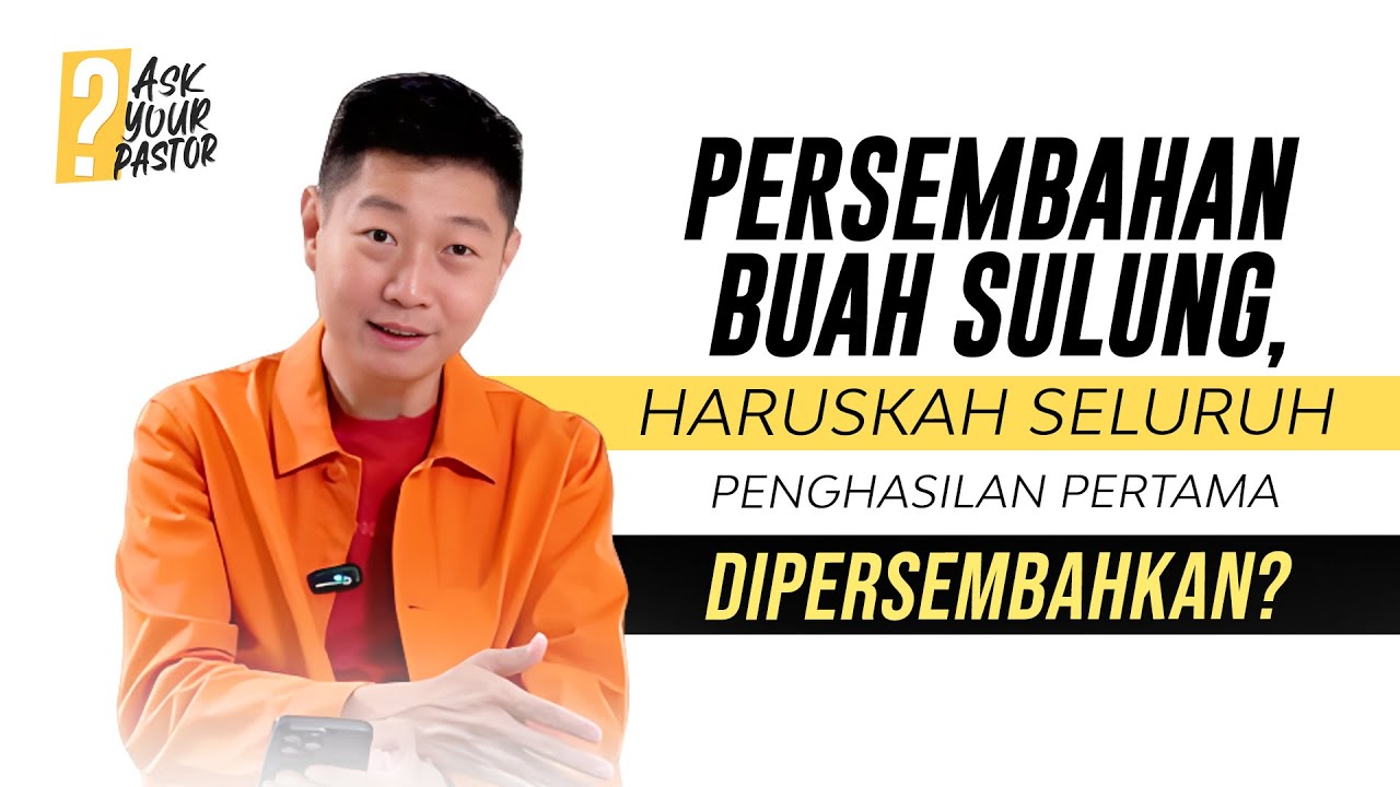 Ask Your Pastor | Persembahan Buah Sulung, Haruskah Seluruh Penghasilan Pertama Dipersembahkan?(GMS)