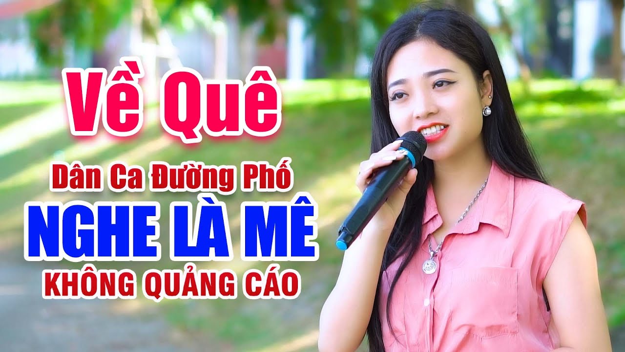 LK Về Quê - Ca Sĩ Trẻ Ngọc Khánh Xinh Đẹp Hát Hay Nghe Hoài Không Chán - Ngọc Khánh