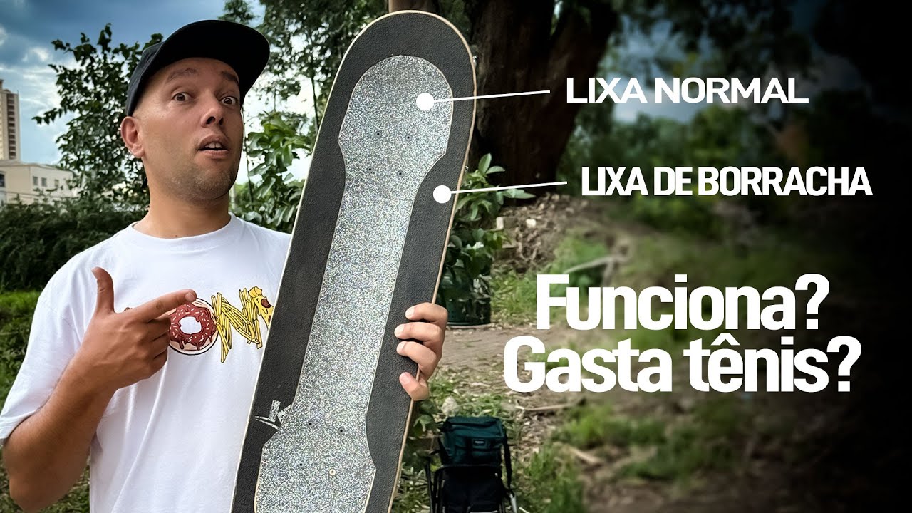 Lixa de SKATE Híbrida - Dá certo?