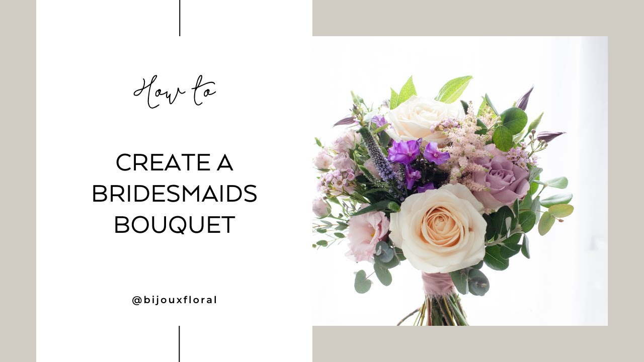 Creating a natural bridesmaid bouquet