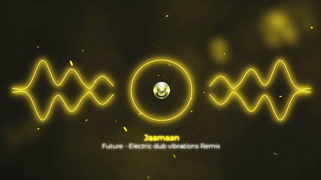 Future - Electric dub vibrations Remix  - Jaamaan
