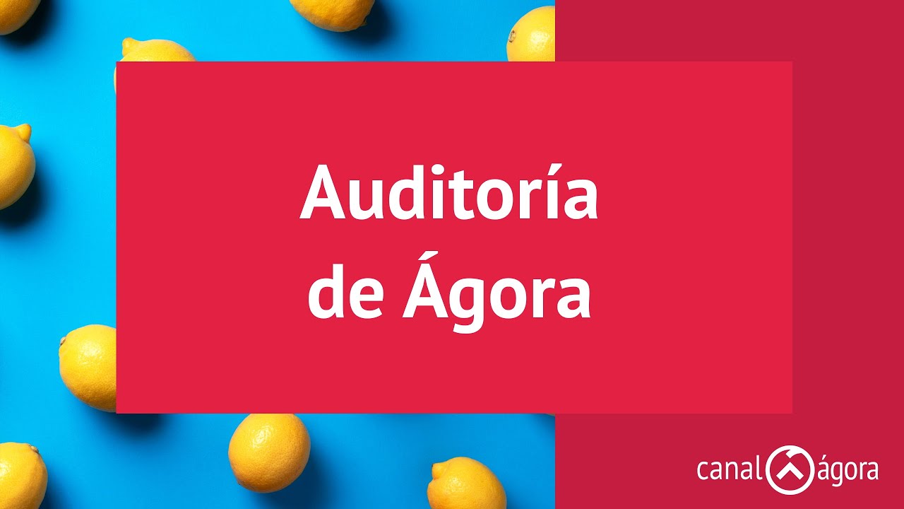 Auditoría de Agora
