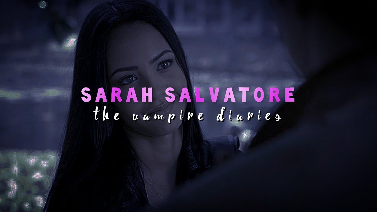 Sarah Salvatore - scene pack
