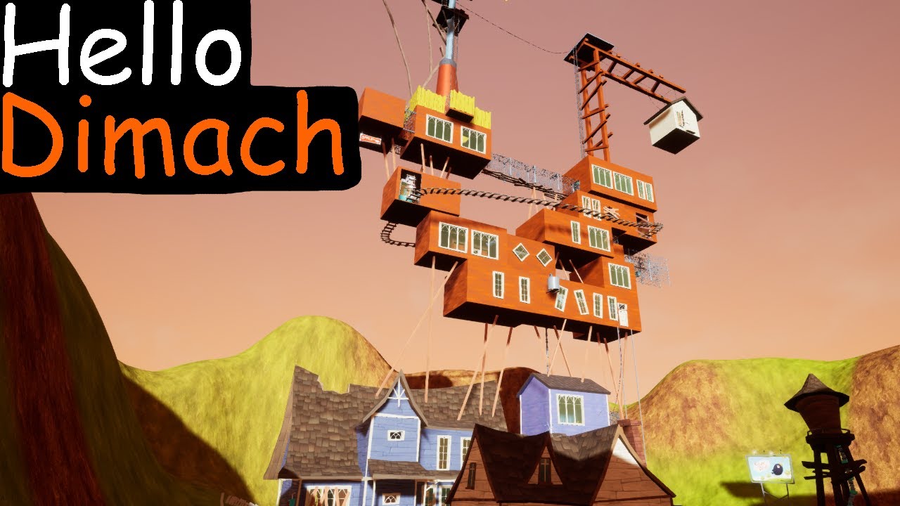 Hello dimach (Hello Neighbor) By DimachYT