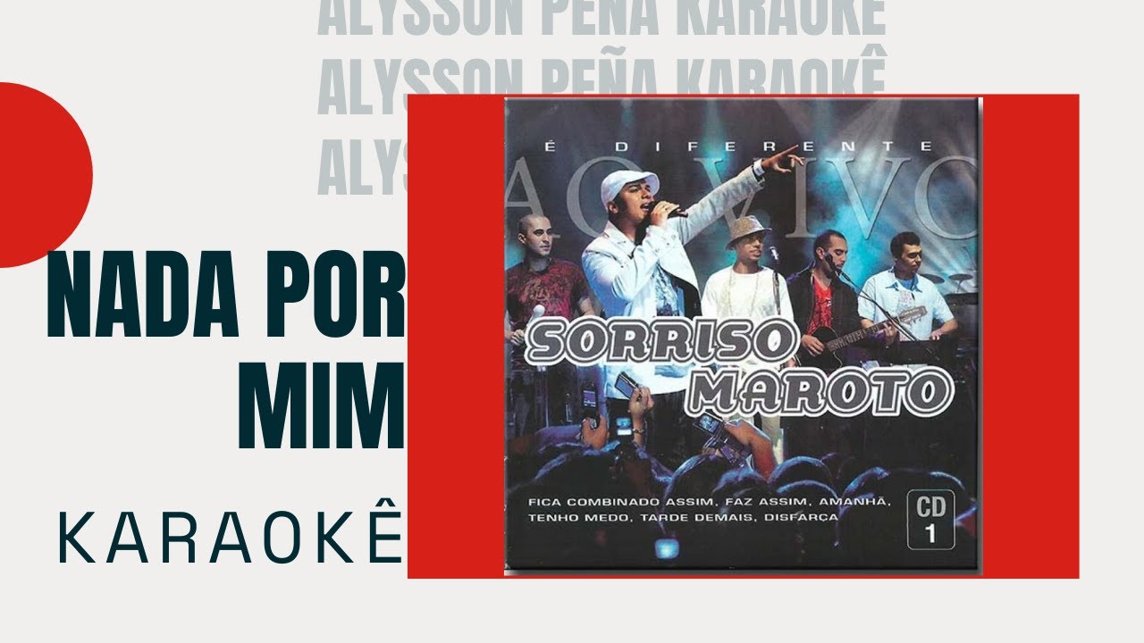 Karaokê - Sorriso Maroto - Nada por Mim