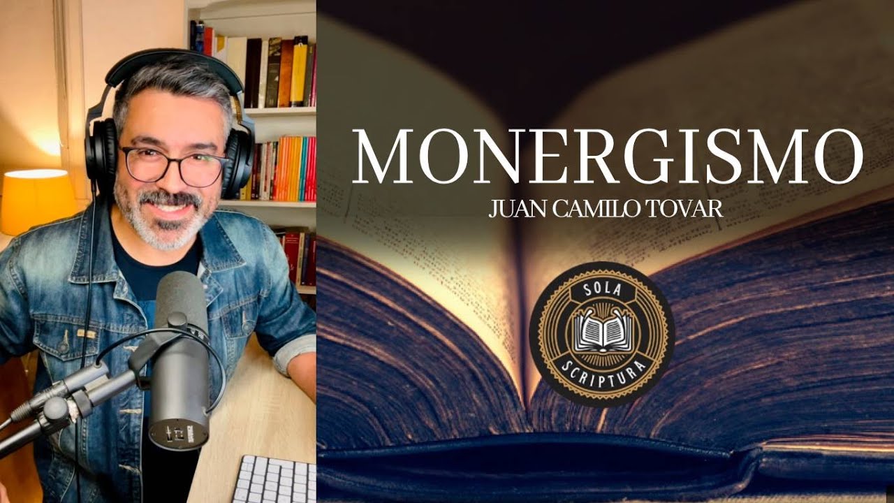 MONERGISMO | UN EXTRACTO DE NUESTRO CURSO DE 7 MESES.