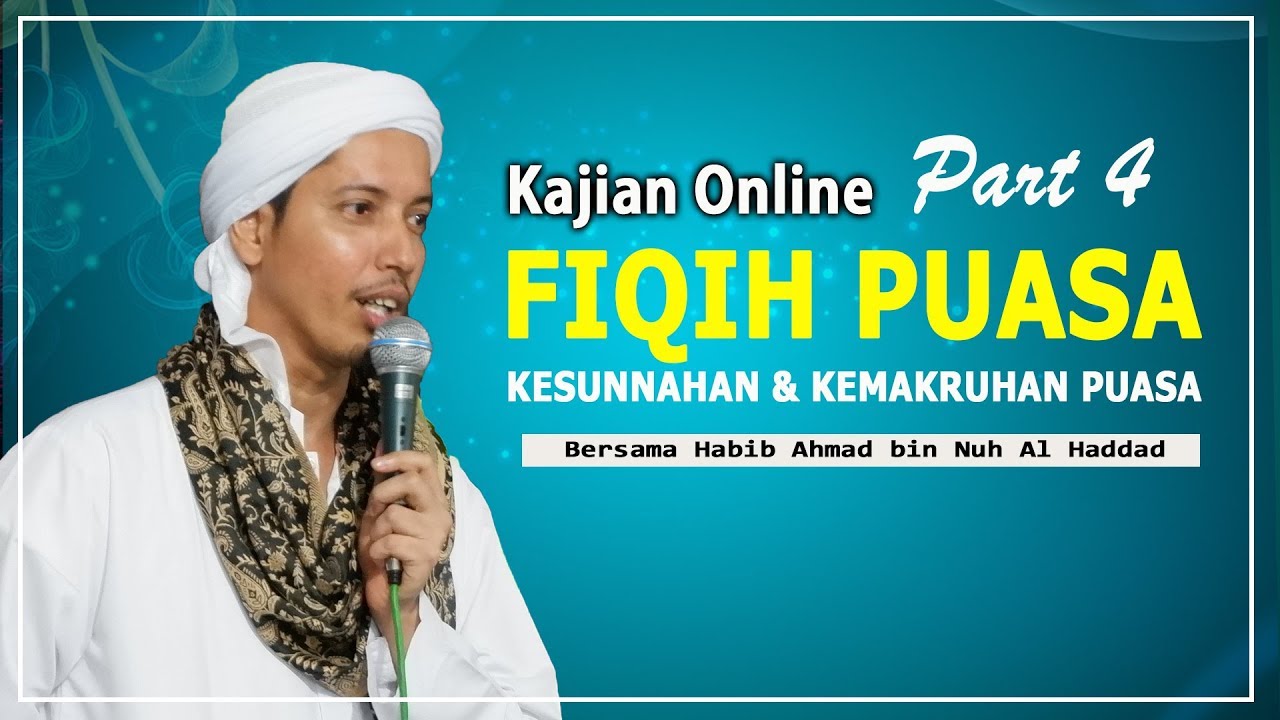 FIQIH PUASA | MAKRUH & SUNNAH PUASA | 20 April 2020