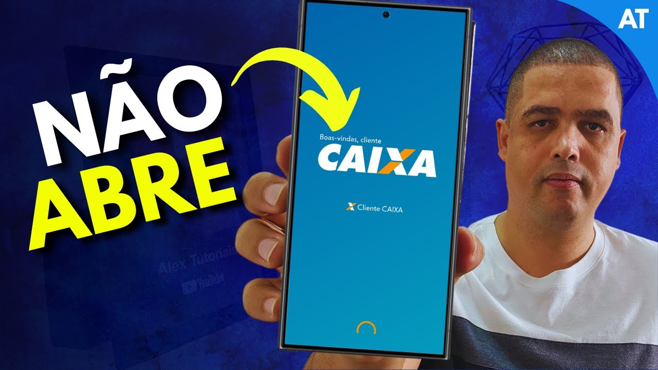 App da Caixa N&atilde;o Abre?  - Aprenda Resolver!