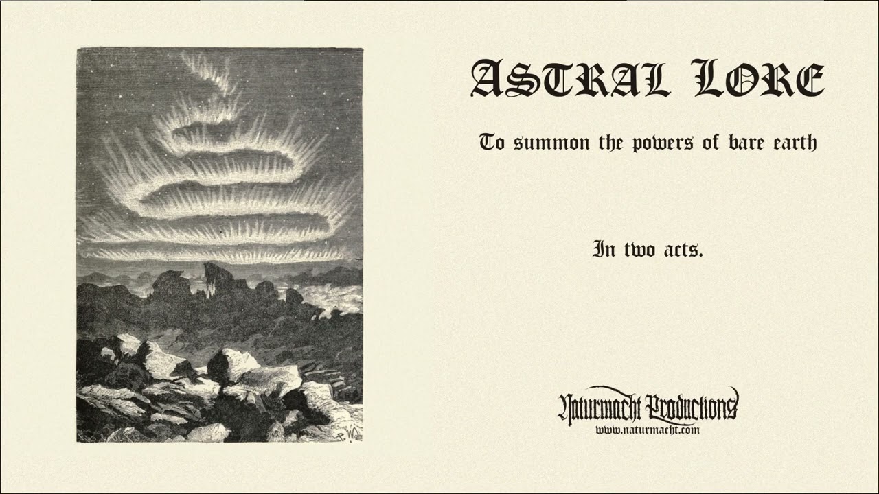 ASTRAL LORE - To Summon the Powers of Bare Earth (Official Full EP -  Black Metal)