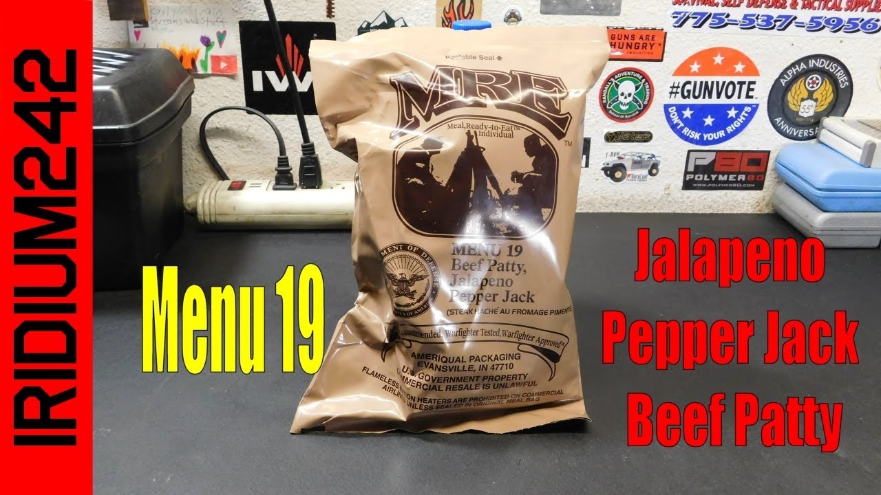 MRE Review   Menu 19 Jalapeno Pepper Jack Beef Patty