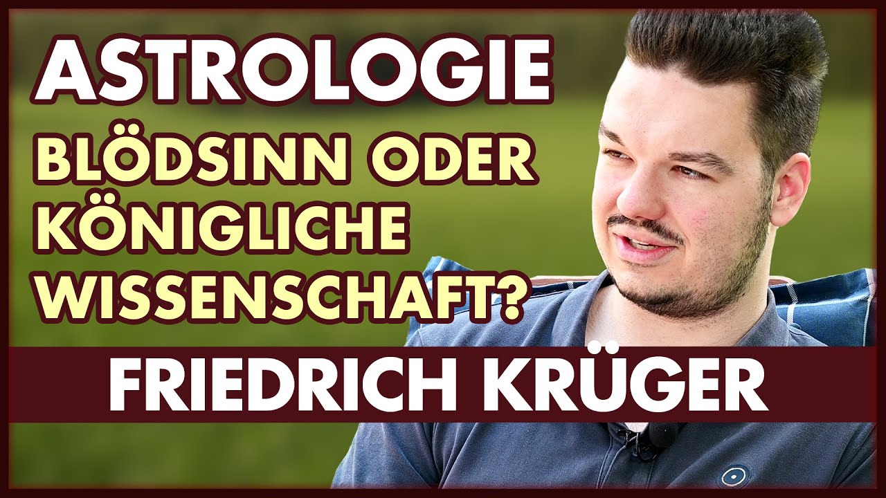 Astrologie: K&ouml;nigliche Wissenschaft oder Bl&ouml;dsinn? (Friedrich Kr&uuml;ger)