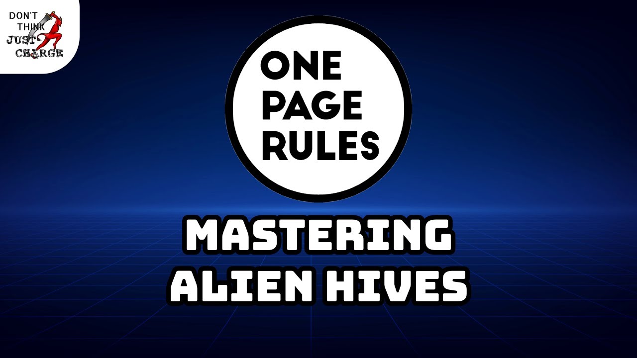 Mastering Alien Hives - One Page Rules Expert Army Book Review and List Building