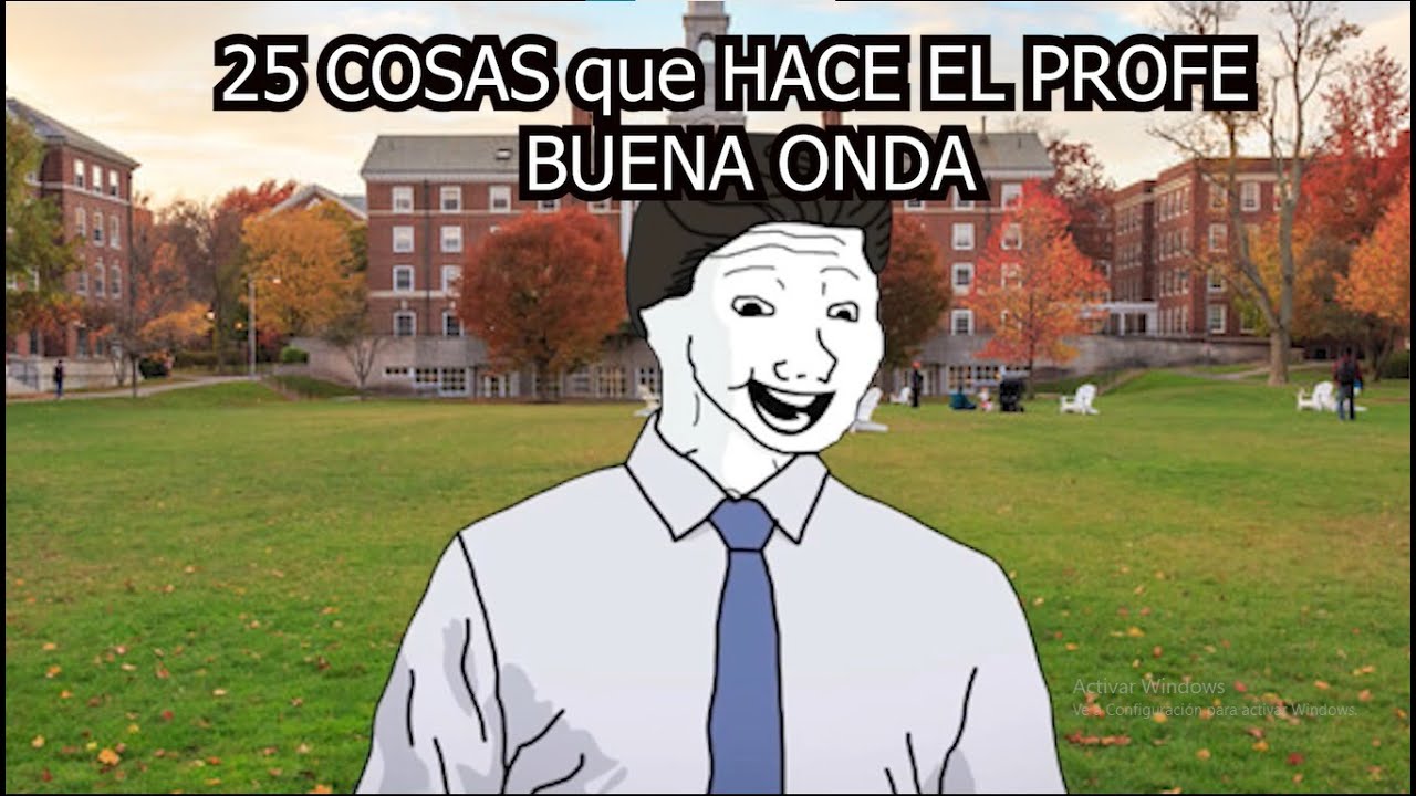 25 COSAS que HACE EL PROFE BUENA ONDA