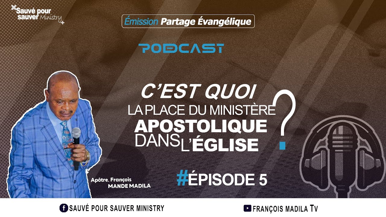 C'EST QUOI L'IMPORTANCE DU MINIST&Egrave;RE APOSTOLIQUE ? avec APOTRE FRANCOIS MANDE MADILA
