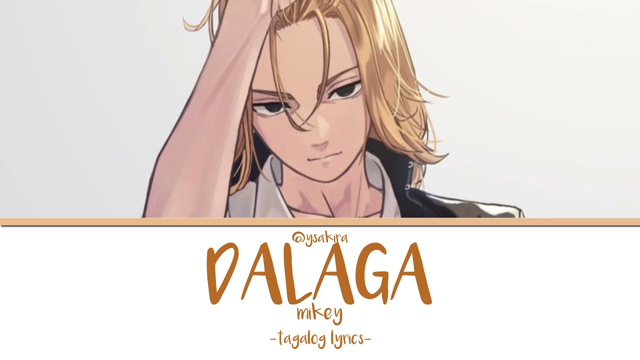 Dalaga - mikey (Full Version)