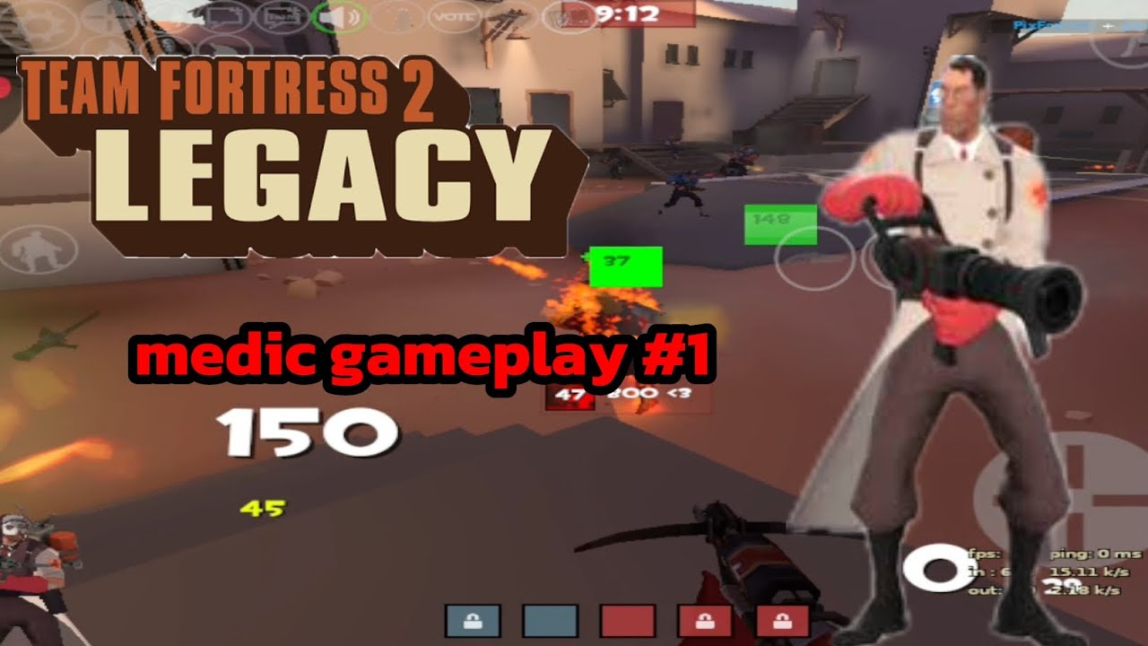 Tf2 mobile: tf2 legacy android: medic gameplay #1