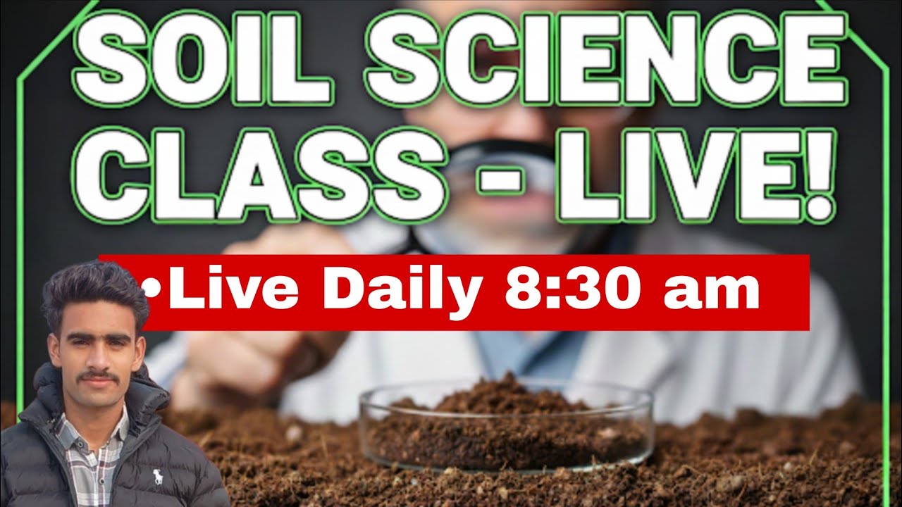 🛑LIVE | Soil Science Lecture – [Soil forming process] part 2