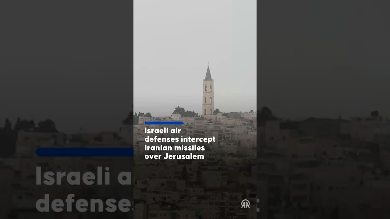 Israeli air defenses intercept Iranian missiles over Jerusalem