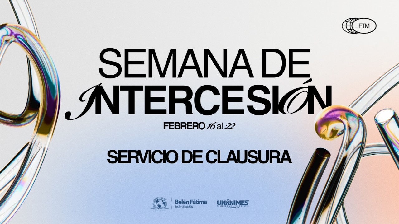Pastor  Andrés Giraldo | Semana de Intercesión - Clausura