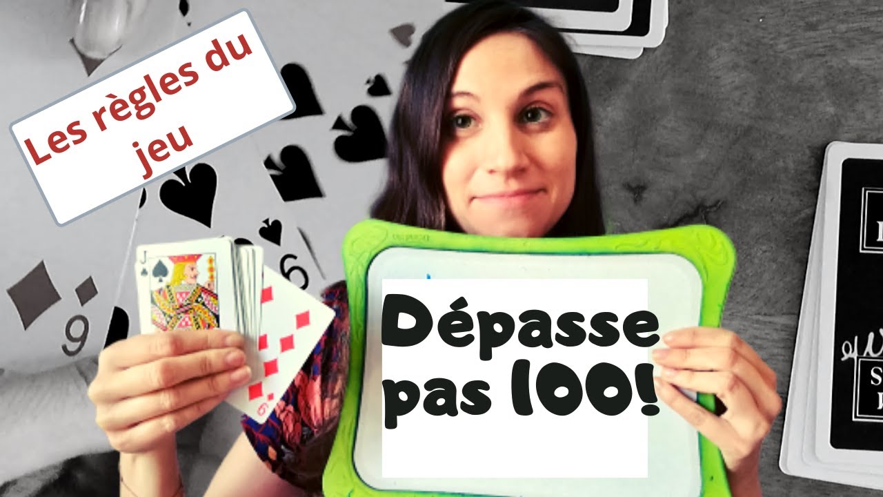 Dépasse pas 100! Un jeu pour faire du calcul mental en famille pendant le confinement!