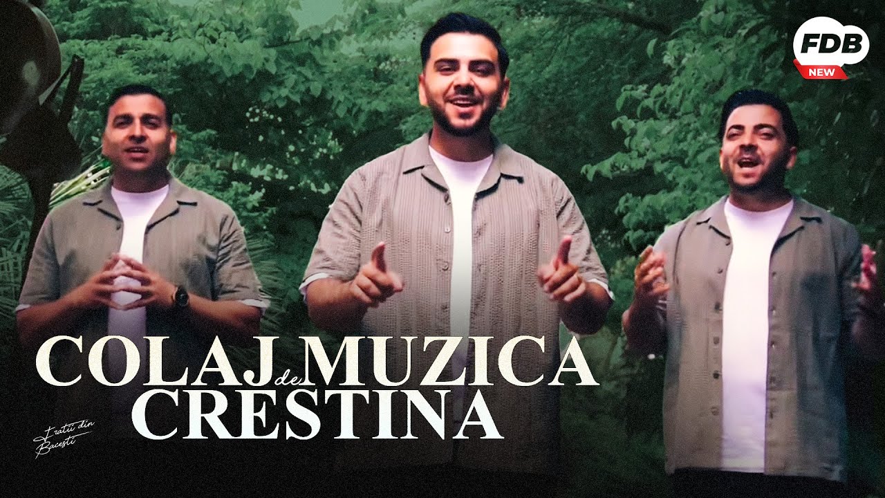 COLAJ DE MUZICA CRESTINA cu Fratii din Bacesti #topcantaricrestine