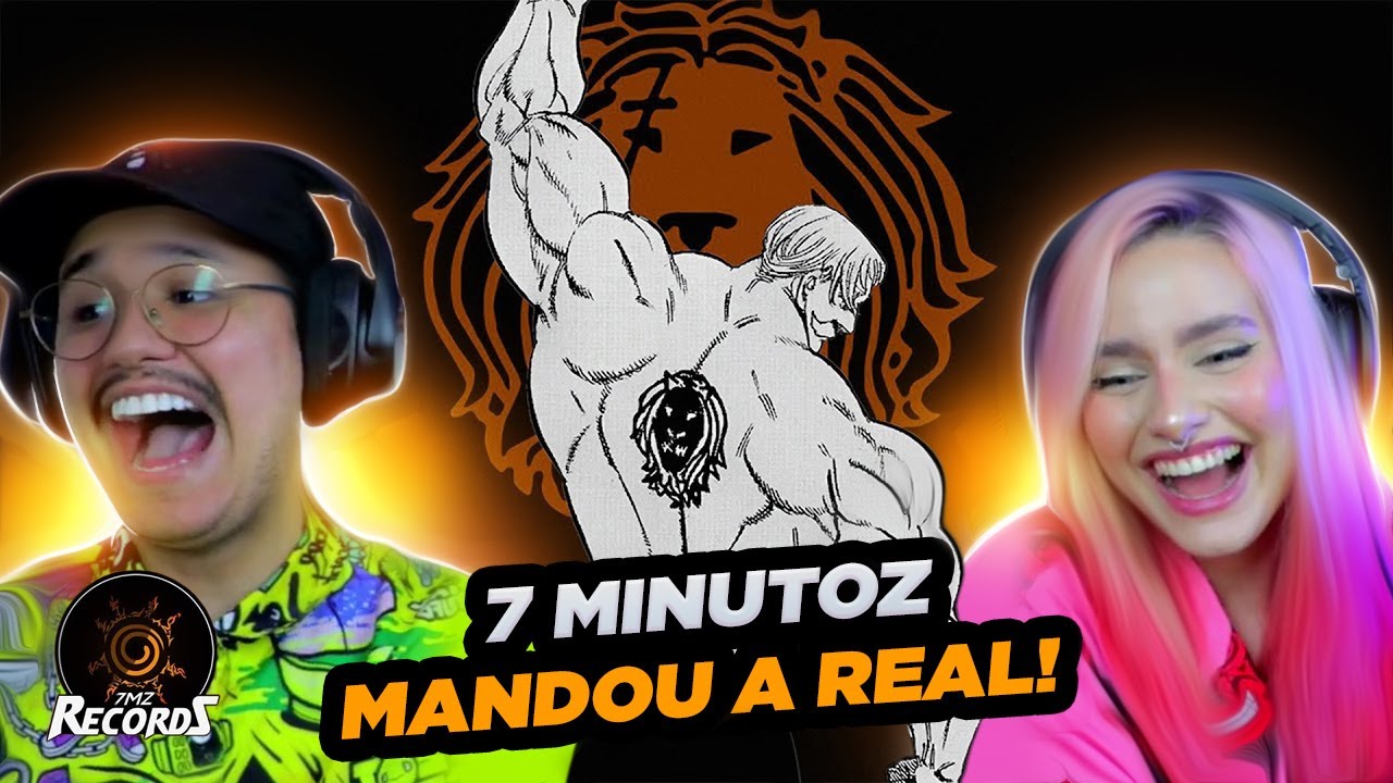 REACT 7 Minutoz: ESCANOR - Lucas A.R.T. e Gabriel Rodrigues