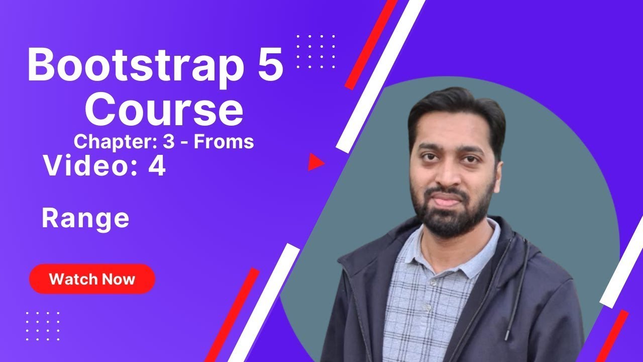 Bootstrap 5 Course - Chapter 3 - Forms Control - Range - Minimum & Maximum Range - In UrduHindi