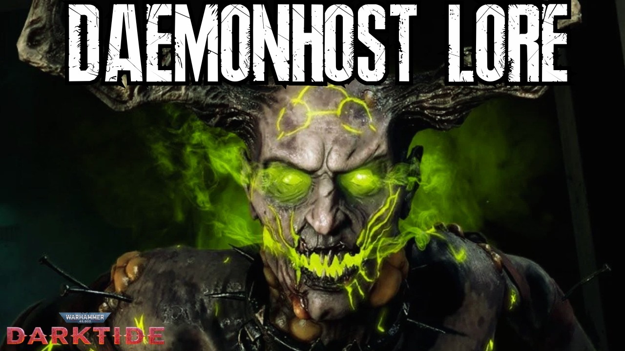 What Are the Daemonhosts in Darktide?  Lore Explained