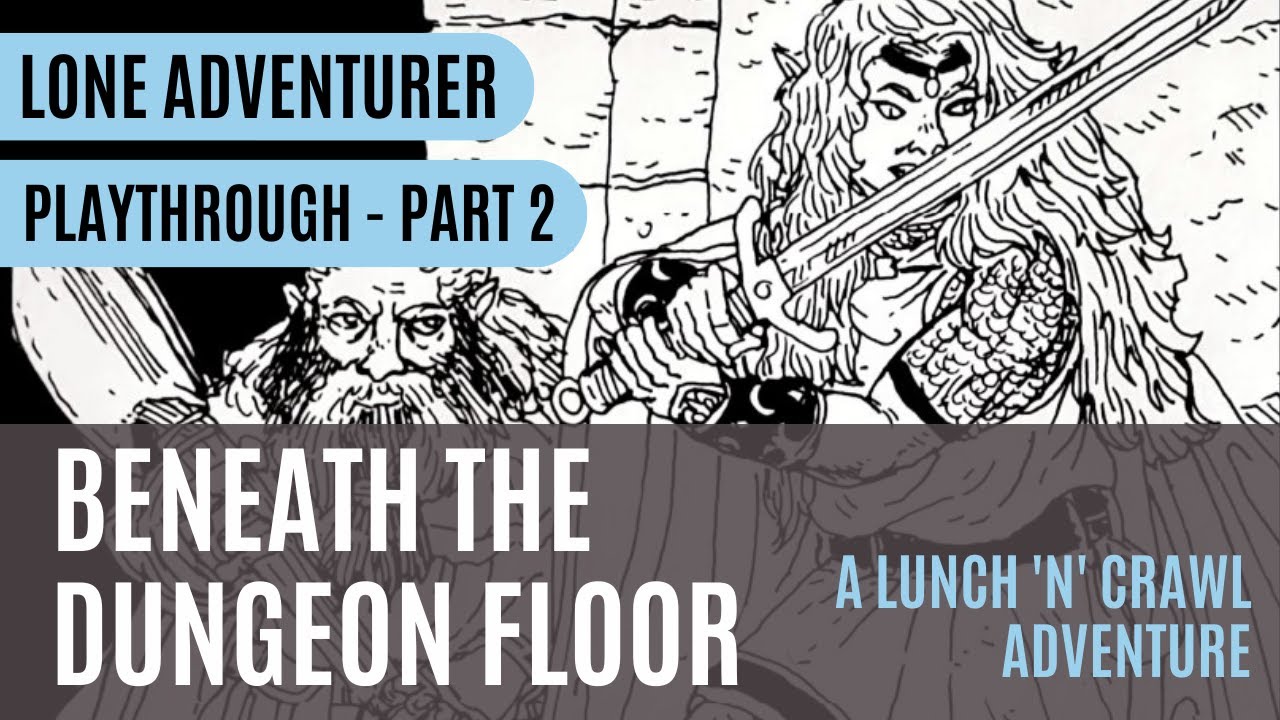 Beneath the Dungeon Floor | Solo Adventure Game | Part 2