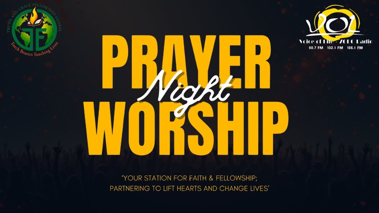 Voice of Life Radio | Prayer and Worship Night