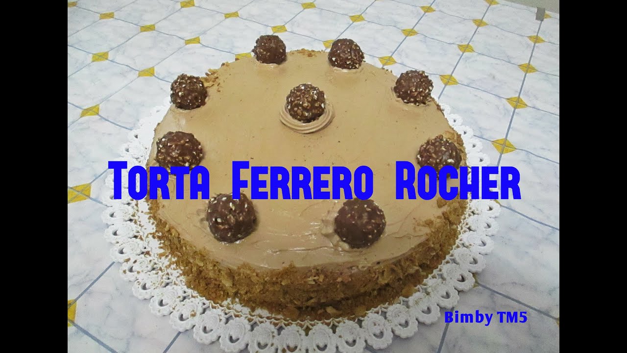 Torta Ferrero Rocher Bimby TM5