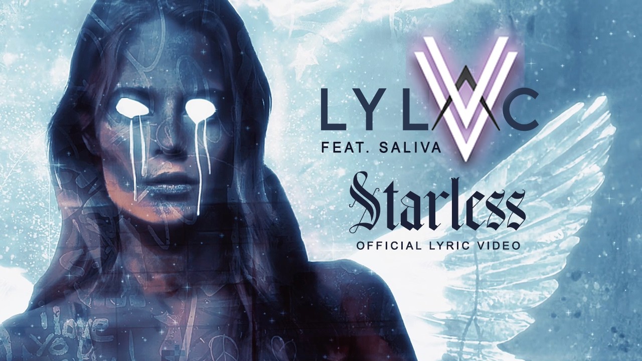 LYLVC – Starless (feat. Saliva) [Official Lyric Video]