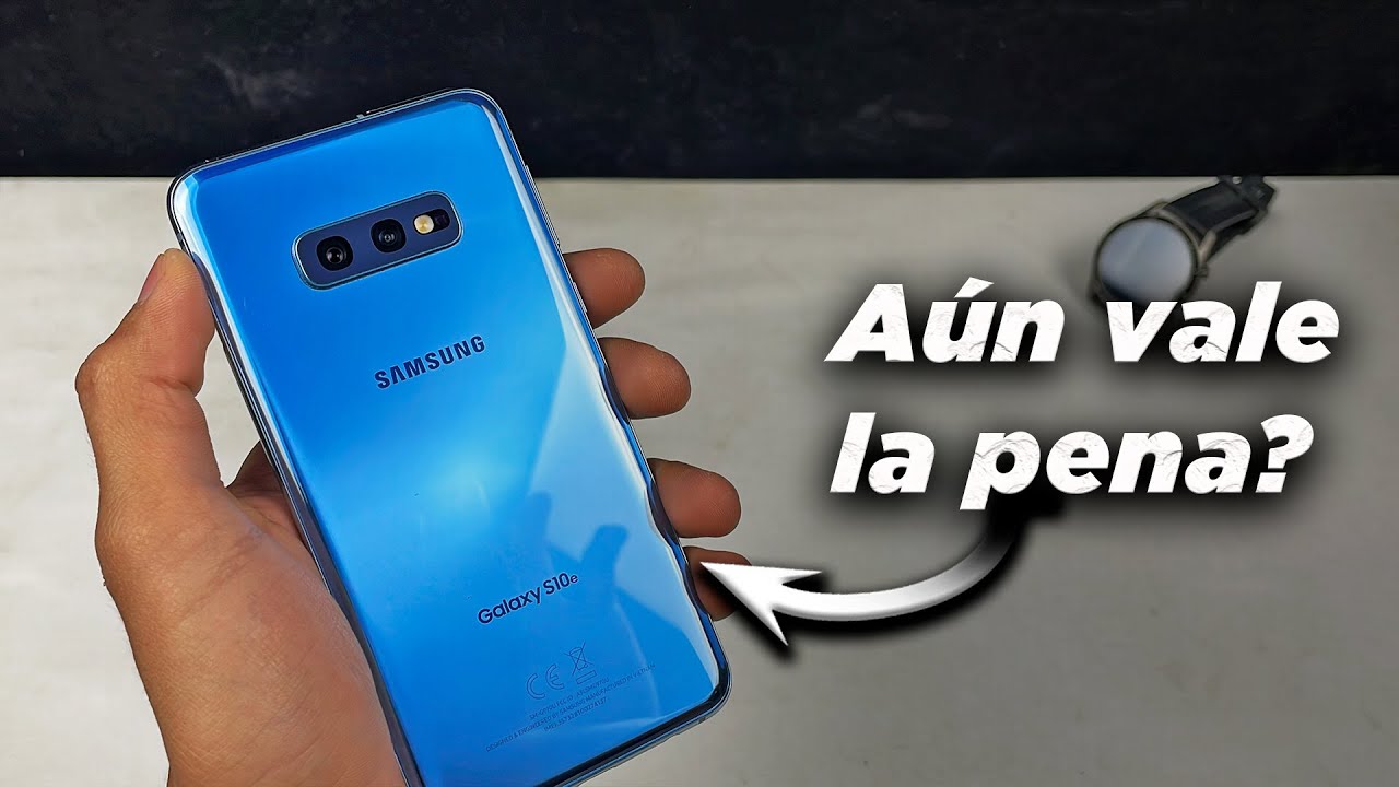 Samsung Galaxy S10e en 2024 ¿AÚN VALE LA PENA?