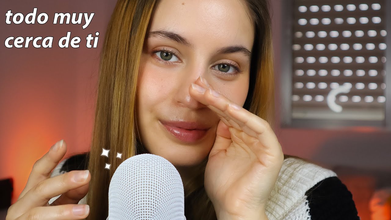 [asmr] Susurros MUY CERCA DE TI + toco tu Carita con Mouth Sounds