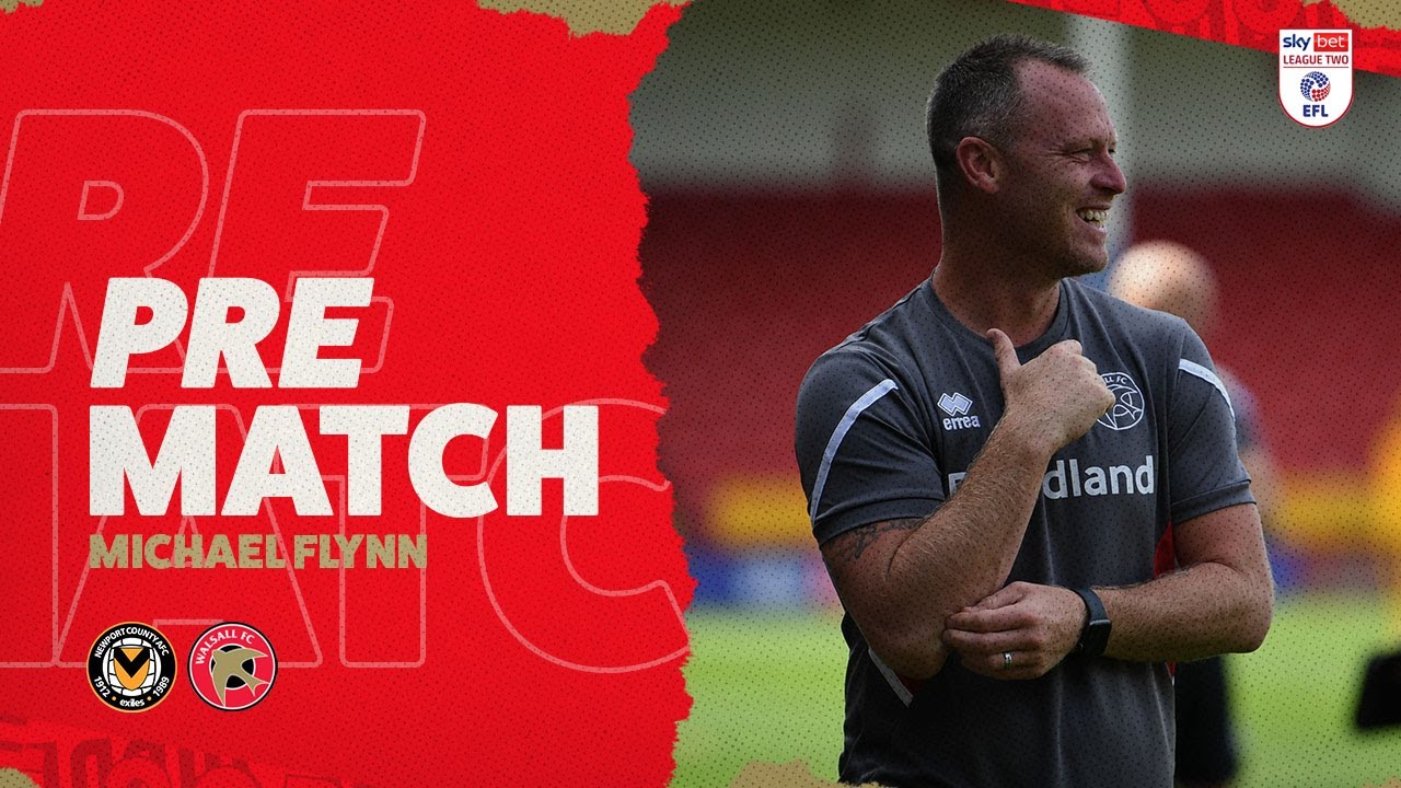 Pre-match: Head Coach Michael Flynn looking forward to Newport County clash