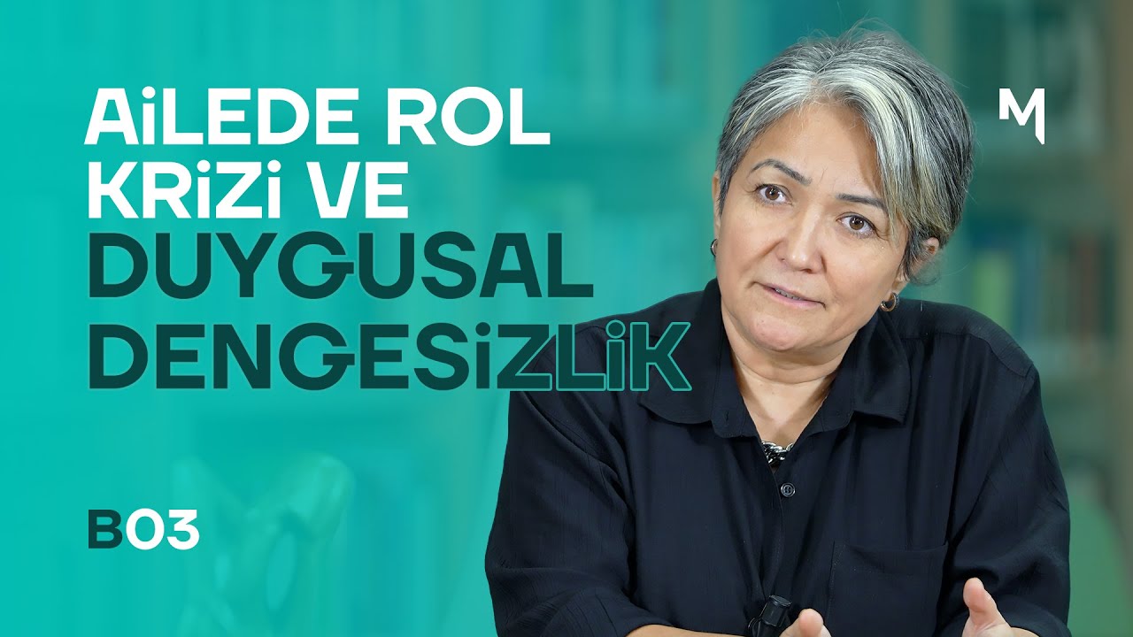 Ailede Güç Dengesi Bozulunca Ne Olur? - Prof. Dr. Gül Eryılmaz | Hayatı Hatırlamak